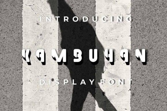 Kambuhan: A Display Font That Feels Like Home