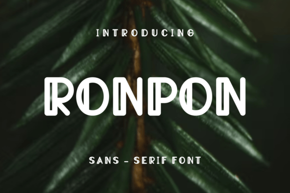 Ronpon: A Standout Display Font for Digital Branding