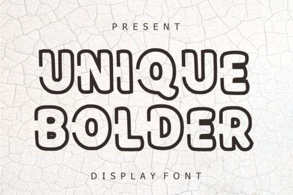 Unique Bolder: A Display Font That Stands Out—Without Shouting