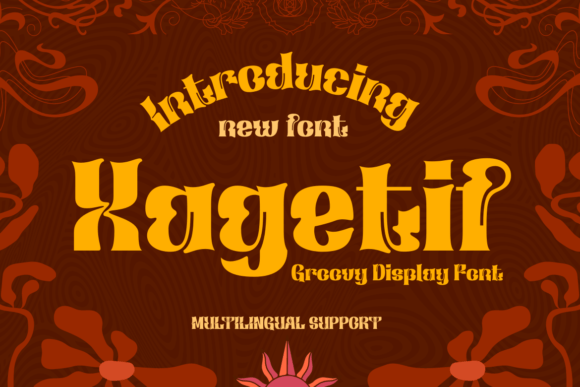 Xagetif: A Groovy Display Font That Makes Handmade Goods Shine